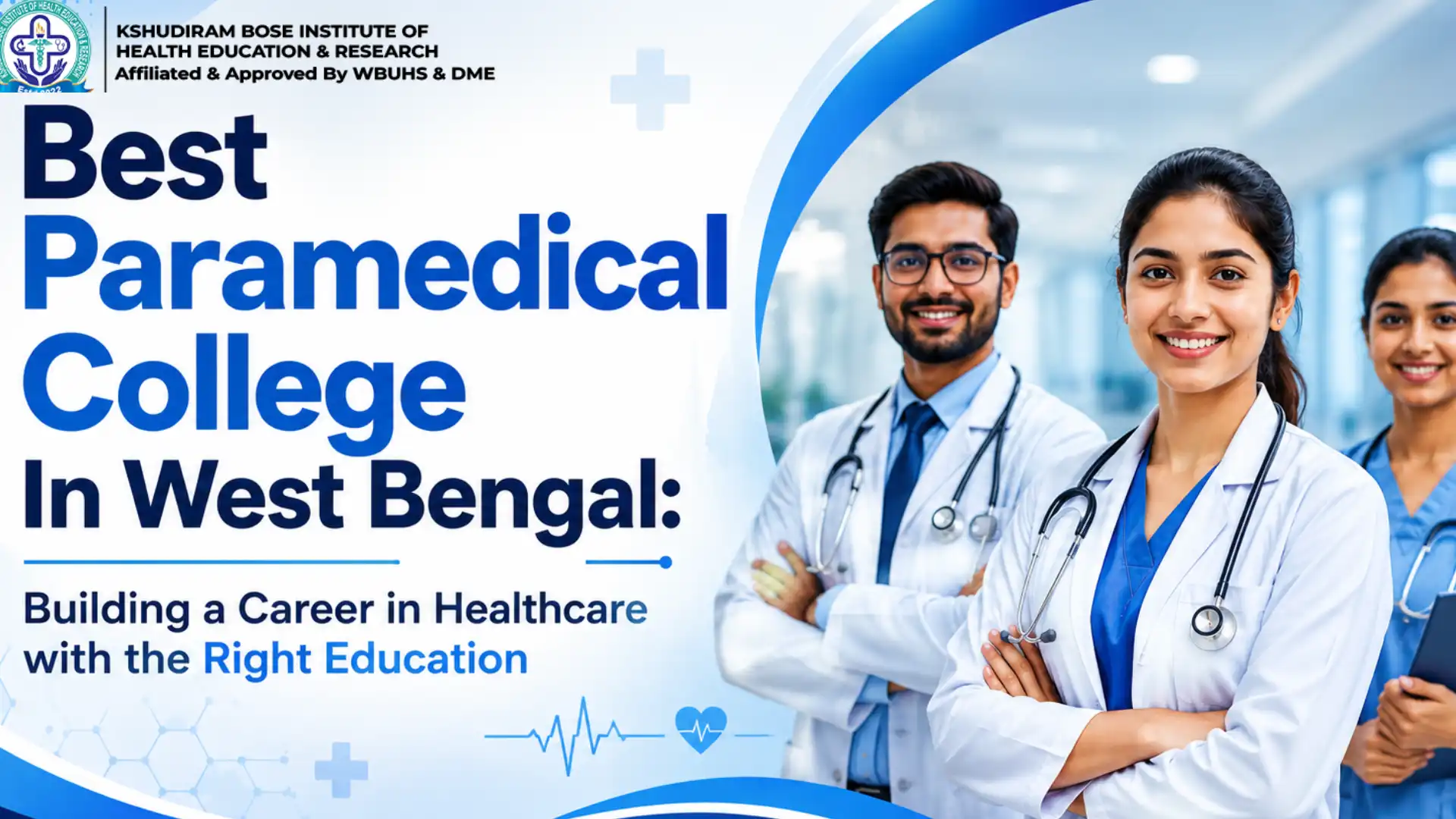 Best Paramedical College In West Bengal | Quality Healthcare Education at KBIHER