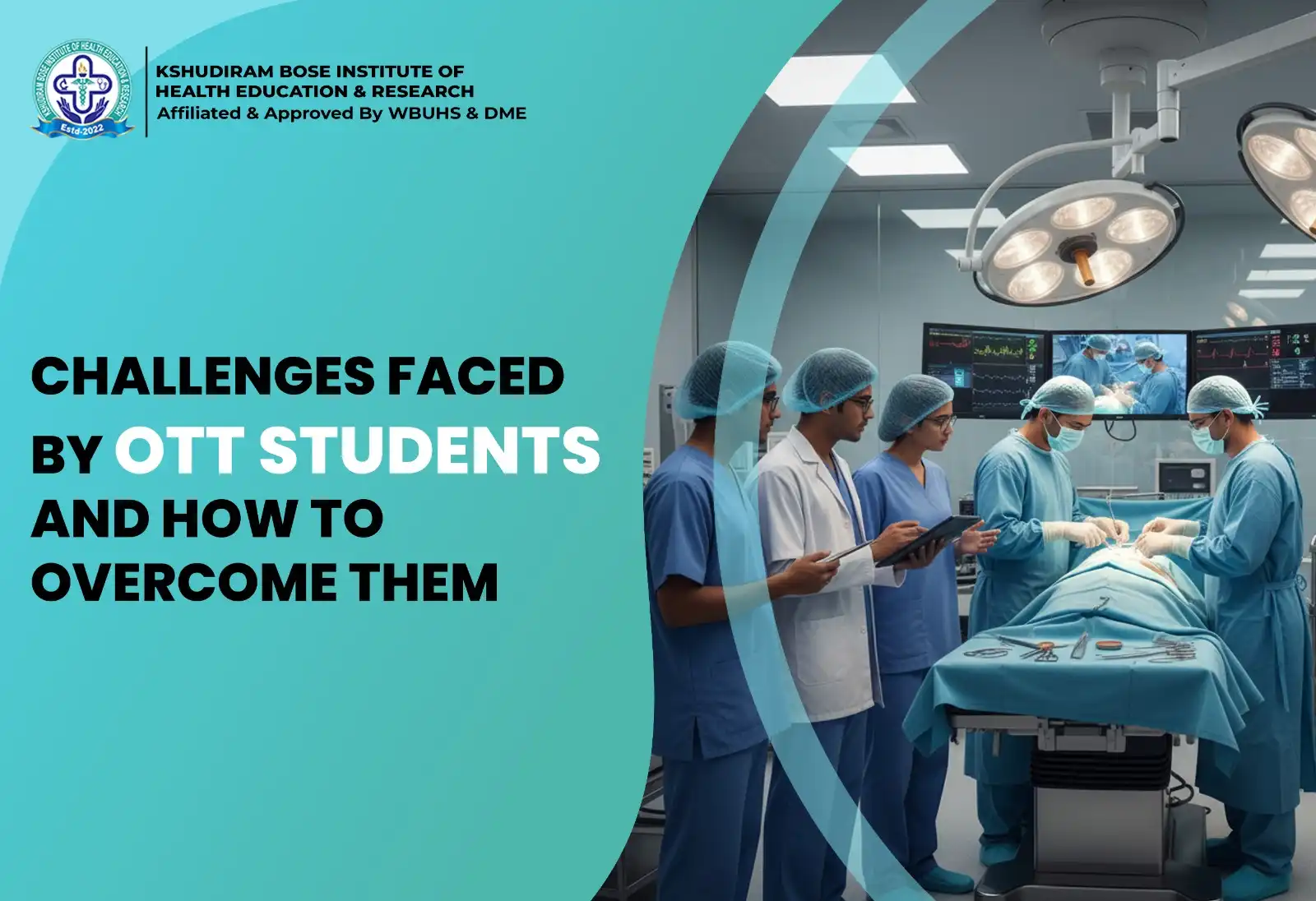 Challenges for OTT Students and How KBIHER Helps Overcome Them