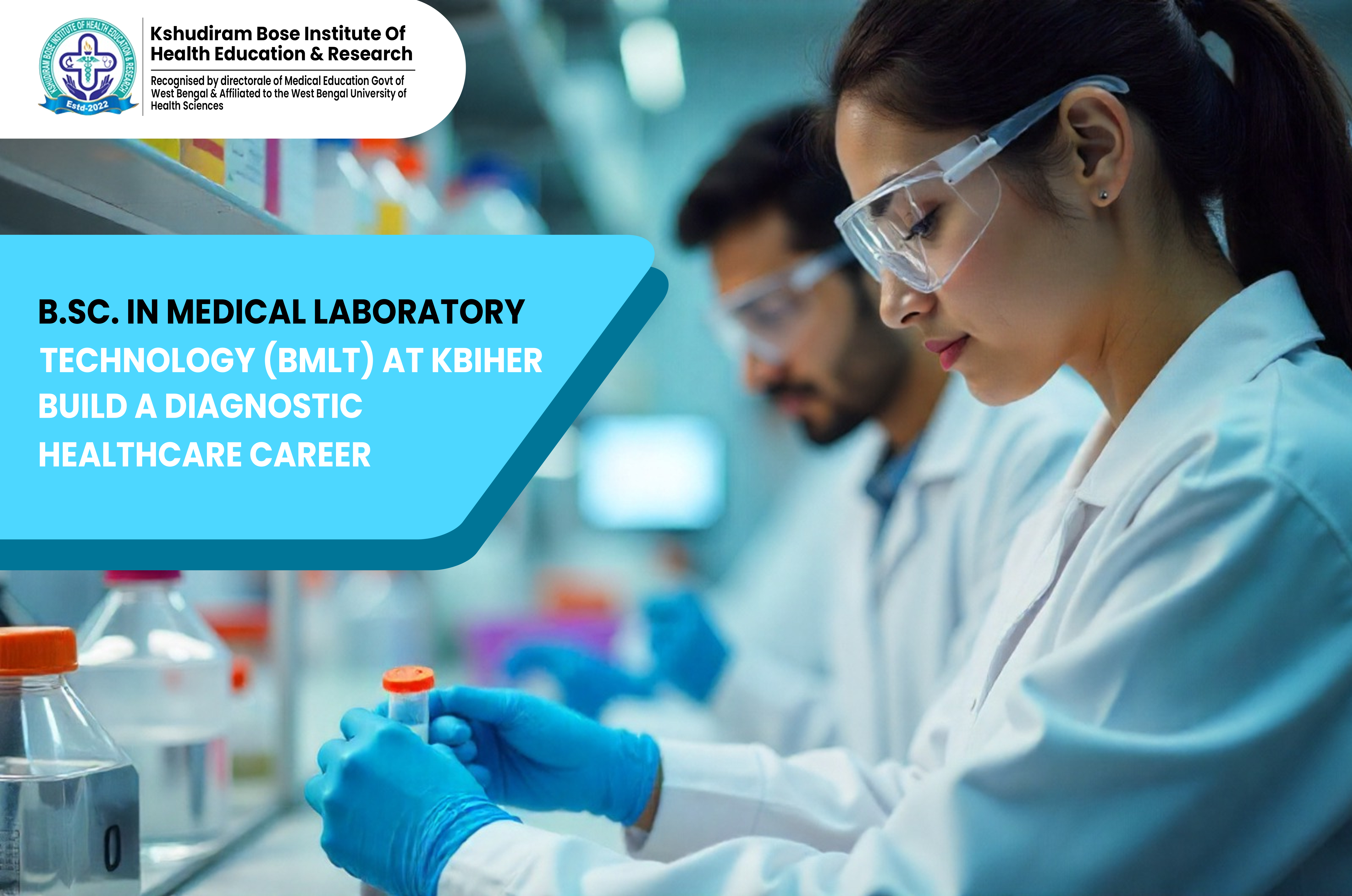 B.Sc. Medical Laboratory Technology at KBIHER — Why It's the Right Choice