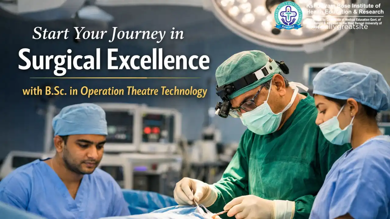 B.Sc. Operation Theatre Technology — The Ultimate Guide