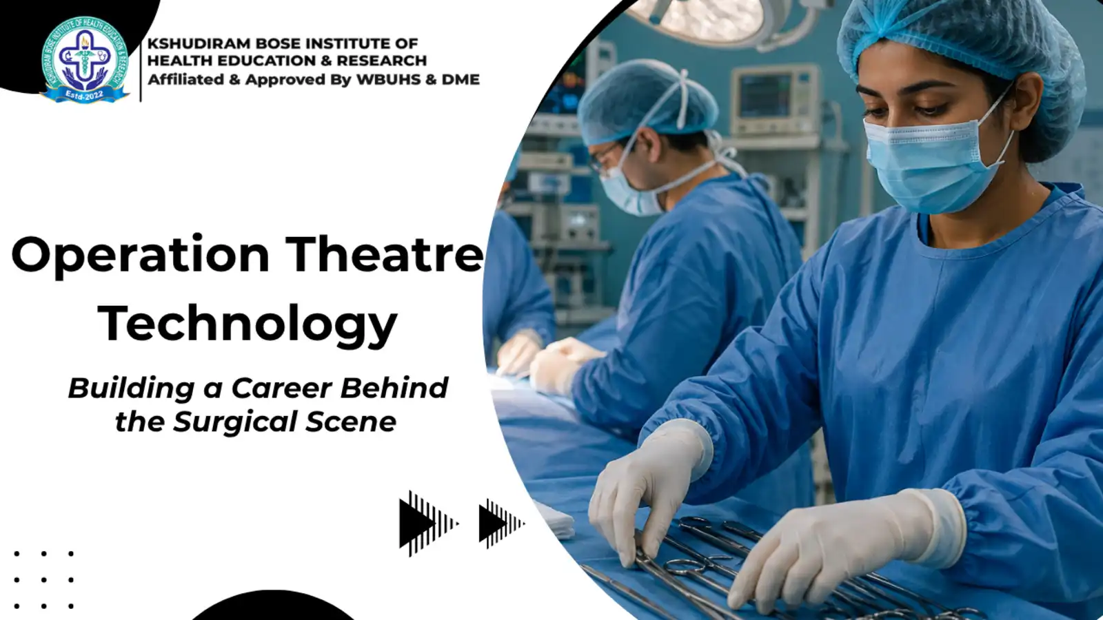 Operation Theatre Technology: Building a Career Behind the Surgical Scene