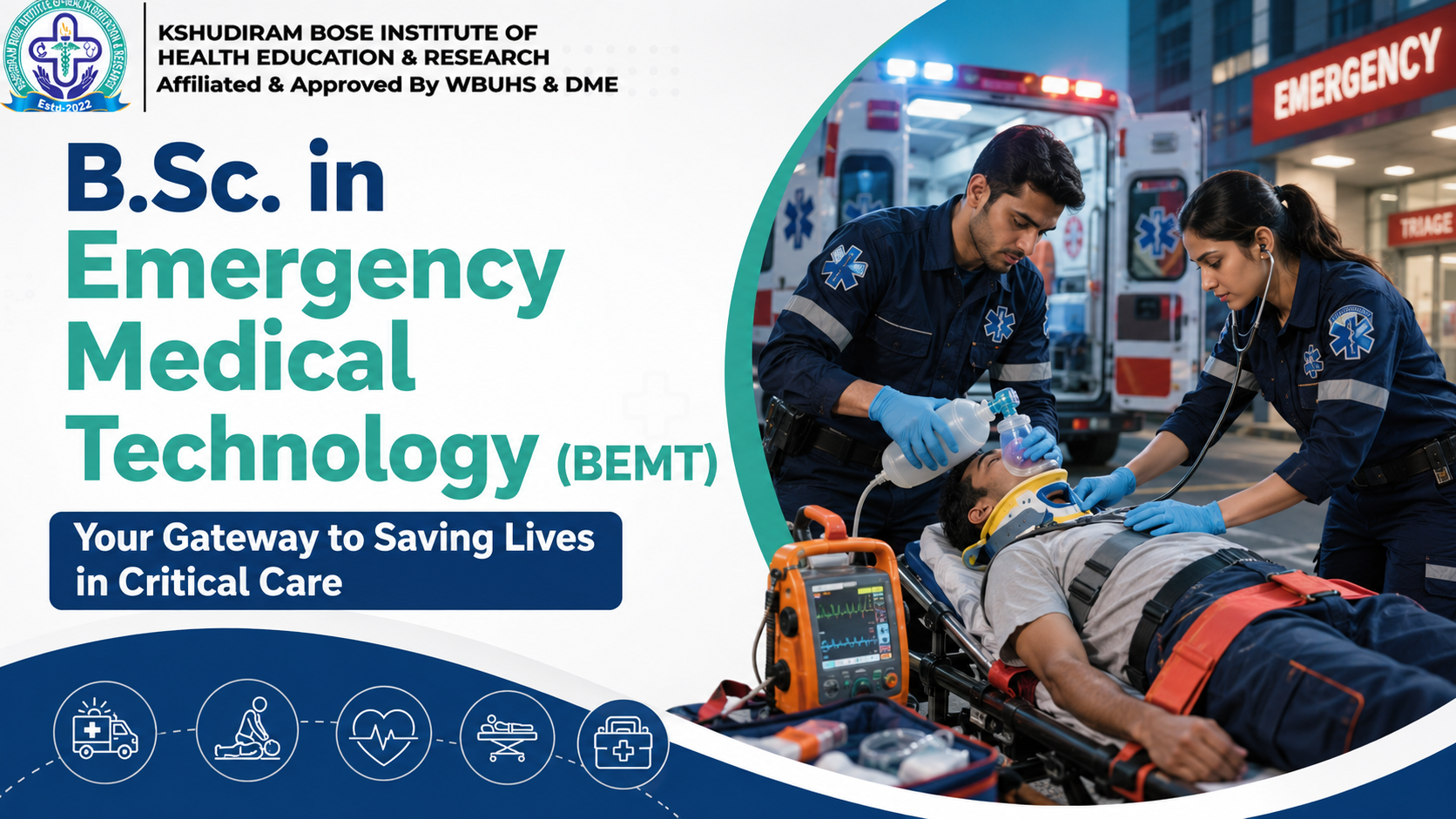 B.Sc. in Emergency Medical Technology (BEMT): Your Gateway to Saving Lives in Critical Care
